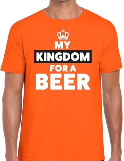 Oranje My Kingdom for a beer t-shirt - Shirt voor heren - Koningsdag kleding S