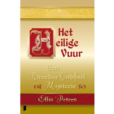 Het Heilige Vuur - Een Broeder Cadfael Mysterie - Ellis Peters