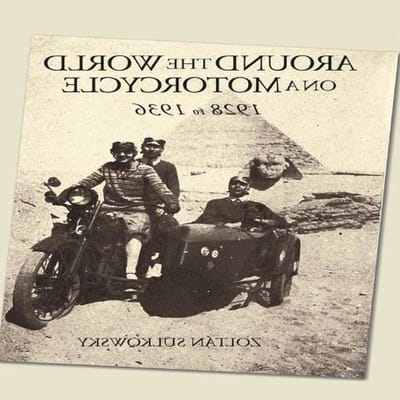 Motorreis Rond de Wereld - Wereldreis Motorboek - Lezen Verhalen - Historische Reiservaring - 2013 - Niet gespecificeerd
