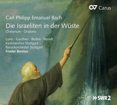 Joanne Lunn, Judith Gauthier, Samuel Boden, Tobias Berndt, Kammerchor Stuttgart, Barockorchester Stuttgart, Frieder Bernius - C.P.E. Bach: The Israelites In The Wilderness (CD)