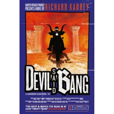 Devil Said Bang - Sandman Slim - Richard Kadrey