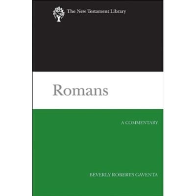 Romans - New Testament Library - Gaventa, Beverly Roberts