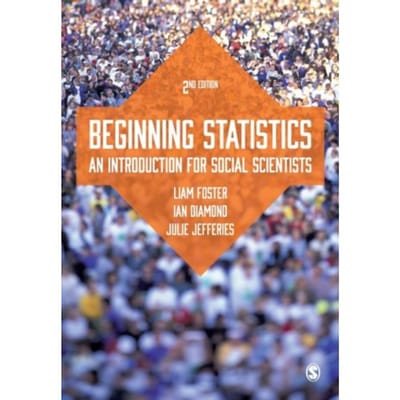 Beginning Statistics - Ian Diamond, Liam Foster &
