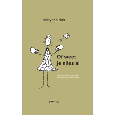 Of Weet Je Alles Al - Hetty ten Holt