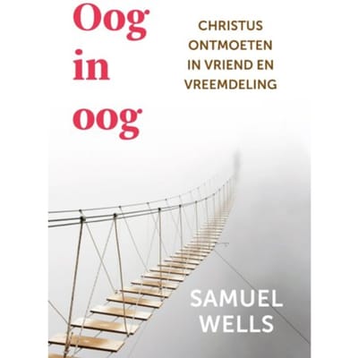Oog In Oog - Samuel Wells