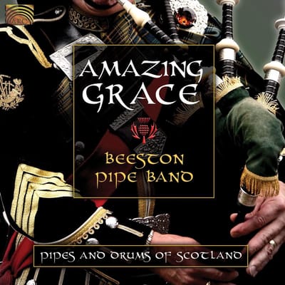 Beeston Pipe Band - Amazing Grace, Pipes And Drums Of Scotland (CD)