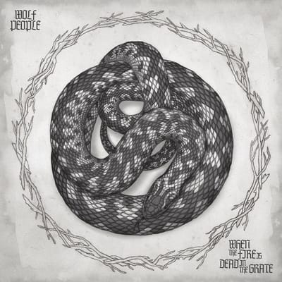 Wolf People - When The Fire Is Dead In The Grate (12" Single)