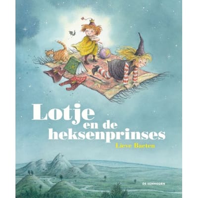 Lotje En De Heksenprinses - Lieve Baeten