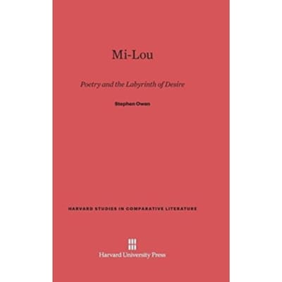 Mi-Lou - Harvard Studies In Comparative Literature - Stephen Owen