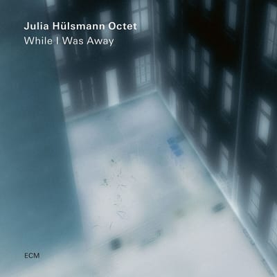 Julia Hülsmann Octet - While I Was Away (CD)