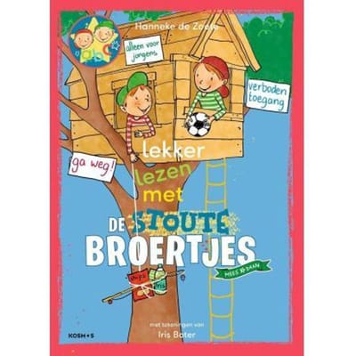 Lekker Lezen Met De Stoute Broertjes - De Zoete Zusjes - Hanneke de Zoete