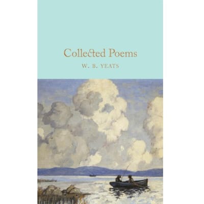 Collected Poems - W B Yeats