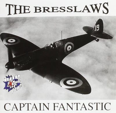 The Bresslaws - Captain Fantastic (CD)