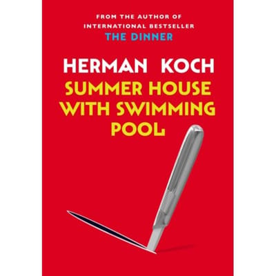 Zomerhuis met Zwembad door Herman Koch Paperback Boek 9781782390992