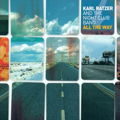 Ratzer Karl & The Night C - All The Way