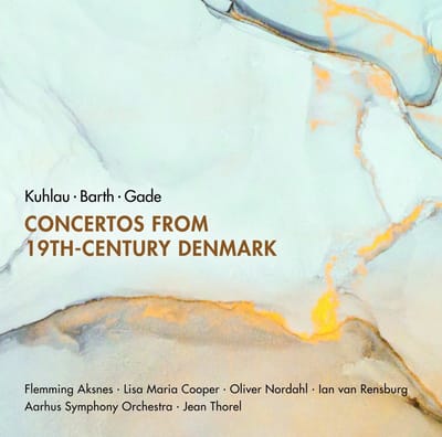Aarhus Symphony Orchestra, Jean Thorel - Concertos From 19th Century Denmark (SACD)