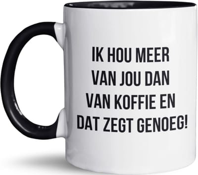 NietMokken.nl – Grappige mok – Ik hou meer van jou dan van koffie en dat zegt genoeg – Liefdevol cadeau voor partner of vriend(in) – Valentijn, jubileum of verjaardag – Vaatwasser- en magnetronbestendig - Keramische tas 325ml