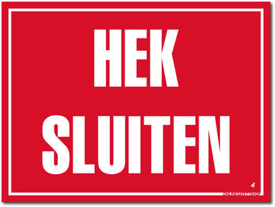 Hek sluiten bord - Aluminium - 30 x 40 cm - Weerbestendig