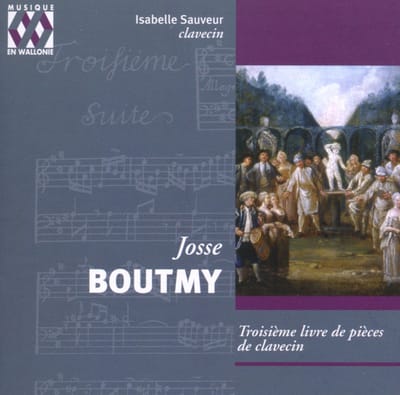 Isabelle Sauveur - Boutmy: Troisième Livre De Pièces De Clavecin (CD)