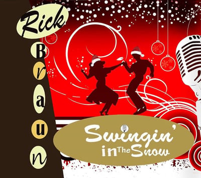 Rick Braun - Swingin' In The Snow (CD)