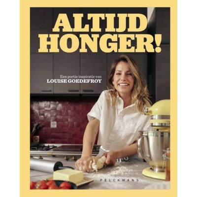 Altijd Honger! - Louise Goedefroy