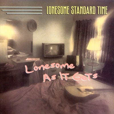 Lonesome As It Gets