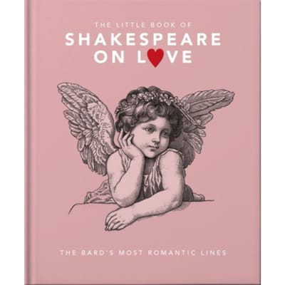 The Little Book Of Shakespeare On Love - OH
