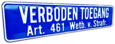 Verboden Toegang Art. 461 - Klassiek - Aluminium Geperst - Bord 52x12 cm