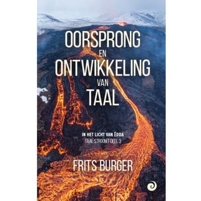 Oorsprong En Ontwikkeling Van Taal - Taal Stroomt - Frits Burger