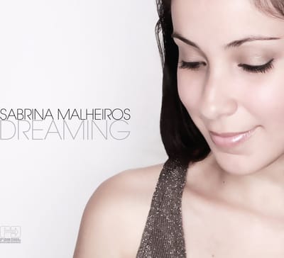 Sabrina Malheiros - Dreaming (CD)