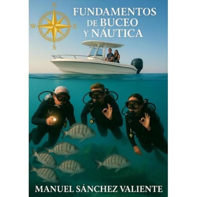 Fundamentos De Buceo Y Náutica - MANUEL SÁNCHEZ VALIENTE
