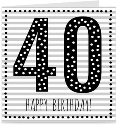40 JAAR - HAPPY BIRTHDAY | verjaardagskaart / kaart met envelop | wenskaart voor 40e verjaardag
