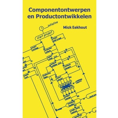 Componentontwerpen En Productontwikkelen - Mick Eekhout