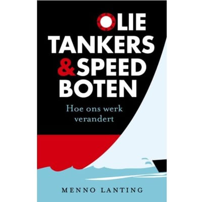 Olietankers En Speedboten - Menno Lanting
