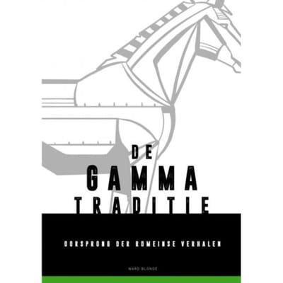 De Gamma-Traditie - Ward Blondé