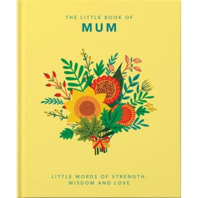 The Little Book Of Mum - Little Books Of Lifestyle - OH