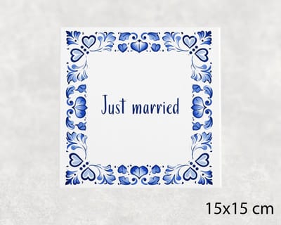 Spreuk tegel 15x15 cm Just married