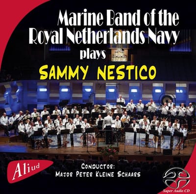 Marine Band Of The Royal Netherlands Navy - Marine Band Of The Royal Netherlands Navy Plays Sammy Nestico (SACD)