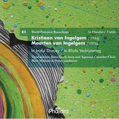 Aquarius Chamber Choir & Jutta Troch - In Flanders' Fields Vol. 82: In Joyful Dismay (CD)