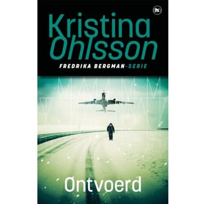Ontvoerd - Fredrika Bergman - Kristina Ohlsson