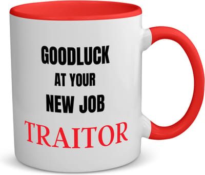 Akyol - goodluck at your new job fucking traitor koffiemok - theemok - rood - Afscheid bedank cadeau - collega - werknemer - cadeau - kado - afscheid - nieuwe baan - 350 ML inhoud