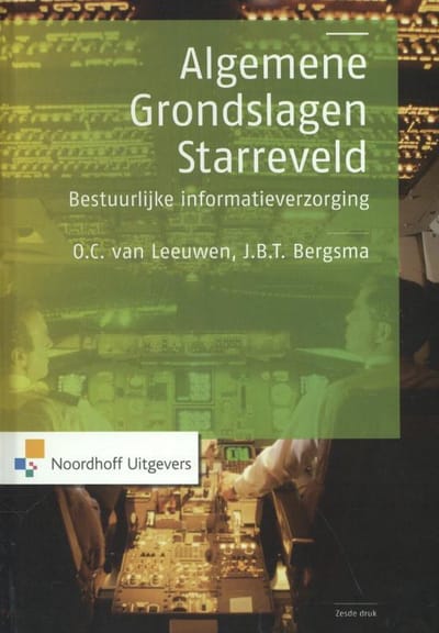 Algemene Grondslagen - Bestuurlijke Informatievoorziening - O.C. van Leeuwen