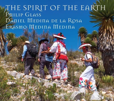 Philip Glass, Daniel Medina de la Rosa, Erasmo Medina Medina - The Spirit Of The Earth (2 CD)