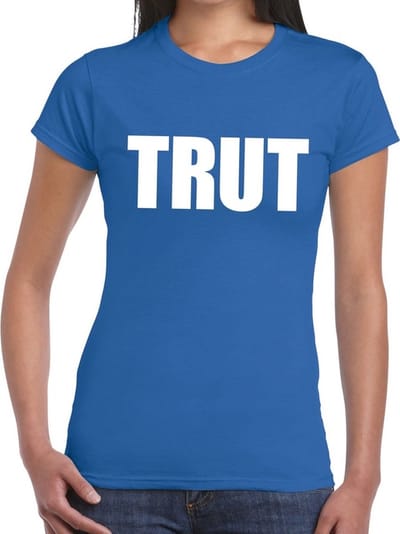 Foute Party feestkleding t-shirt - met tekst TRUT - blauw - voor dames - korte mouwen XS