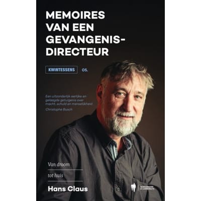 Memoires Van Een Gevangenisdirecteur - Kwintessens - Hans Claus