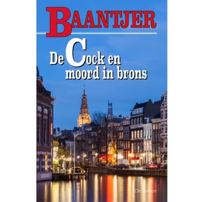 De Cock En Moord In Brons - Baantjer - A.C. Baantjer