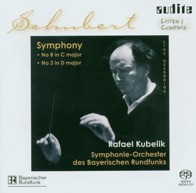Rafael Kubelik & Sobr - Schubert: Symphony No. 8, D 944 & No. 3, D 200 (Super Audio CD)