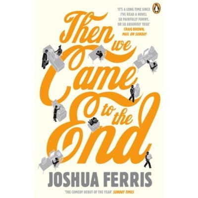 Puis Nous Sommes Arrivés à la Fin par Joshua Ferris Livre de poche 9780141027630