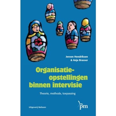 Organisatieopstellingen Binnen Intervisie - Jeroen Hendriksen