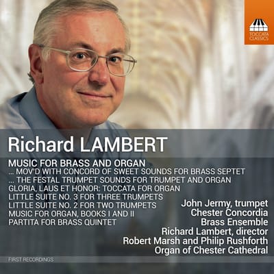 John Jermy, Chester Concordia Brass Ensemble, Richard Lambert - Lambert: Music For Brass & Organ (CD)